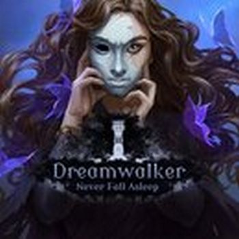 Dreamwalker Never Fall Asleep