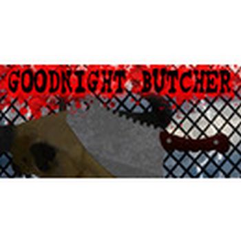 Goodnight Butcher  Steam