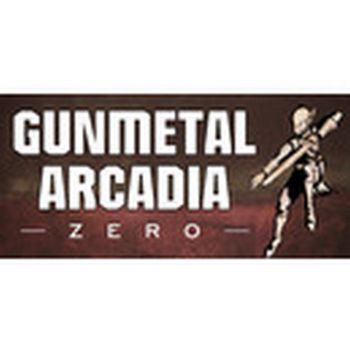 Gunmetal Arcadia Zero  Klucz Steam