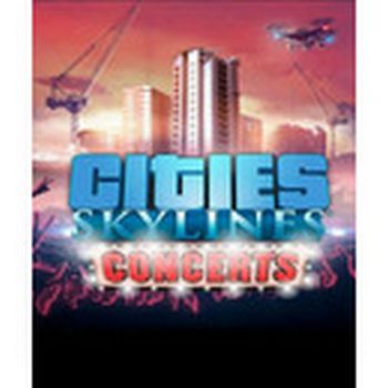 Cities: Skylines - Concerts STEAM Key