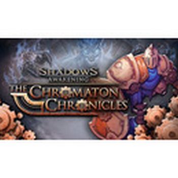 Shadows: Awakening - The Chromaton Chronicles