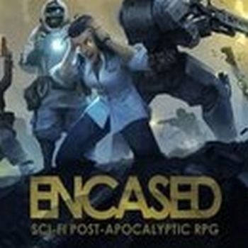 Encased: A Sci-Fi Post-Apocalyptic RPG