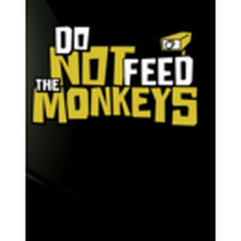 Do Not Feed the Monkeys