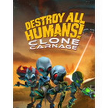 Destroy All Humans! - Clone Carnage