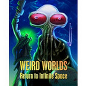 Weird Worlds: Return to Infinite Space