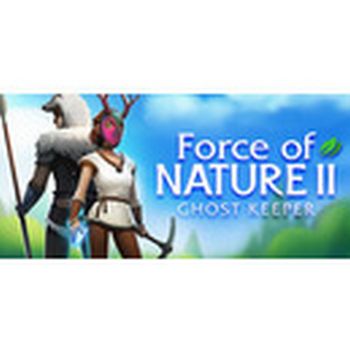 Force of Nature 2: Ghost Keeper