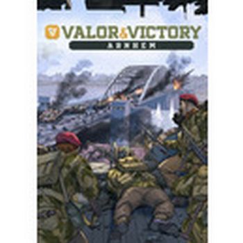 Valor & Victory: Arnhem