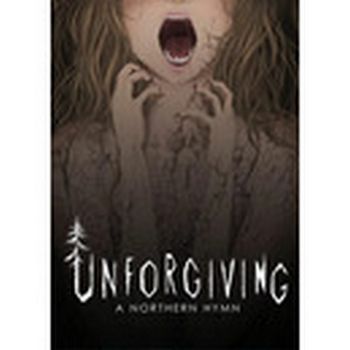 Unforgiving - A Northern Hymn