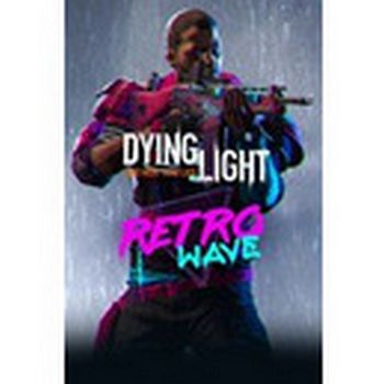 Dying Light - Retrowave Bundle