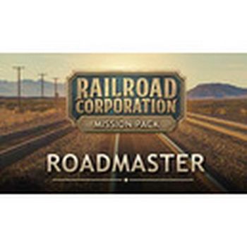 Railroad Corporation - Roadmaster Mission Pack DLC