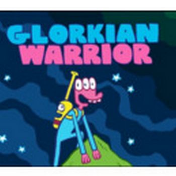 Glorkian Warrior: The Trials of Glork