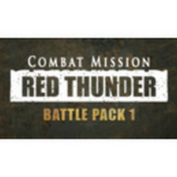 Combat Mission: Red Thunder - Battle Pack 1