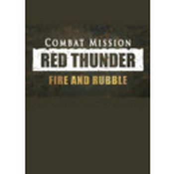 Combat Mission: Red Thunder - Fire and Rubble