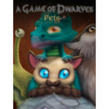 A Game of Dwarves: Pets