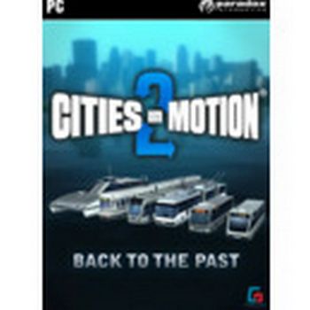 Cities in Motion 2: Back to the Past