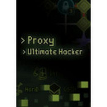 Proxy: Ultimate Hacker