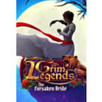 Grim Legends: The Forsaken Bride