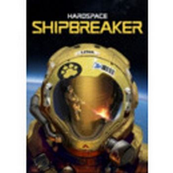 Hardspace: Shipbreaker