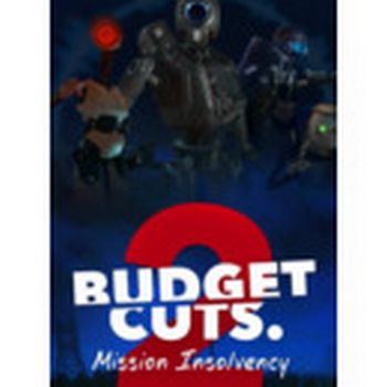 Budget Cuts 2: Mission Insolvency