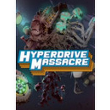 Hyperdrive Massacre