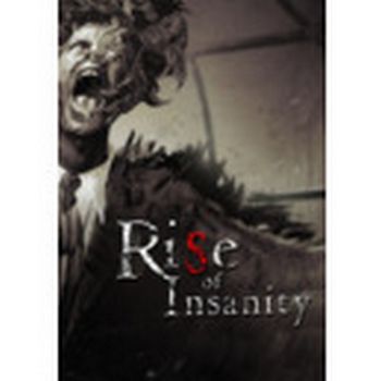 Rise of Insanity