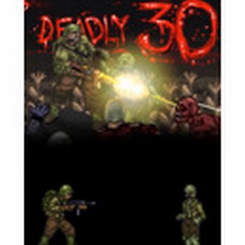 Deadly 30