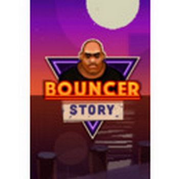 Bouncer Story