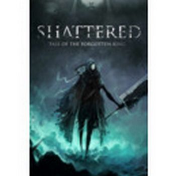 Shattered - Tale of the Forgotten King