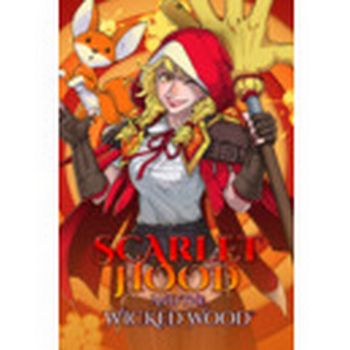 Scarlet Hood and the Wicked Wood