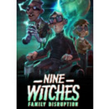 Nine Witches: Family Disruption