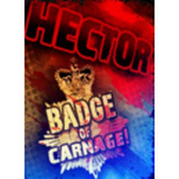 Hector: Badge of Carnage - Full Series