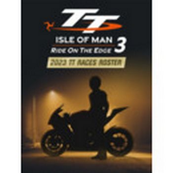 TT Isle Of Man 3 - 2023 TT Races Roster