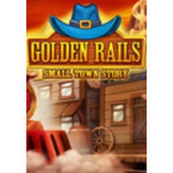 Golden Rails: Small Town Story