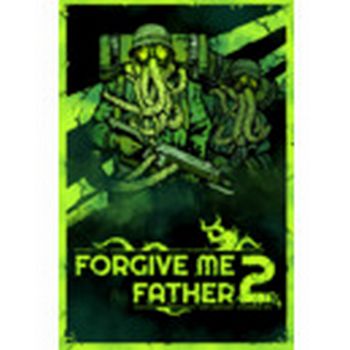 Forgive Me Father 2