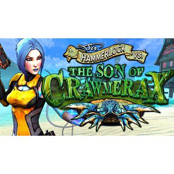 Borderlands 2 - Headhunter 5: Sir Hammerlock vs. the Son of Crawmerax