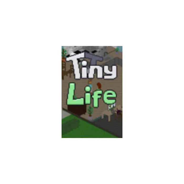 Tiny Life