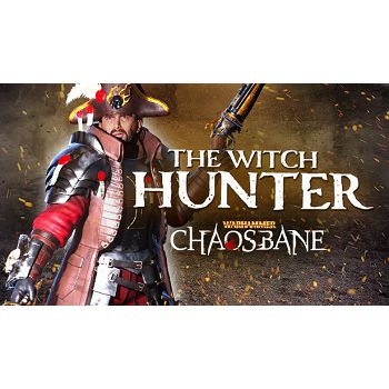 Warhammer: Chaosbane - The Witch Hunter